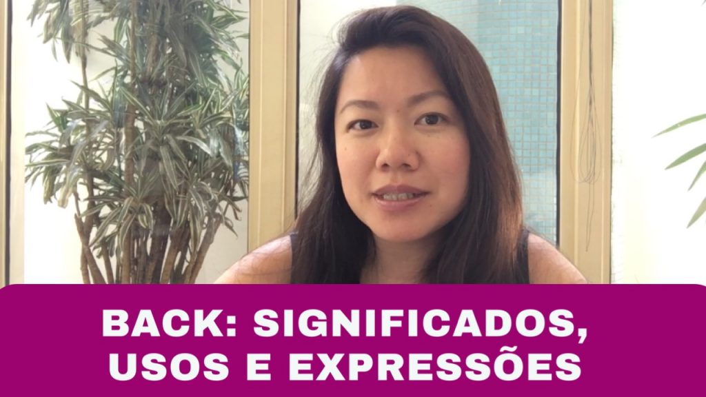 Back usos e expressões